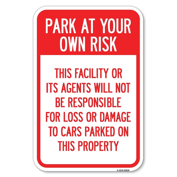 Signmission Safety Sign, 12 in Height, Aluminum, 18 in Length, 22818 A-1218-22818 - main